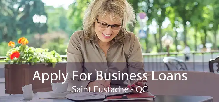 Apply For Business Loans Saint Eustache - QC