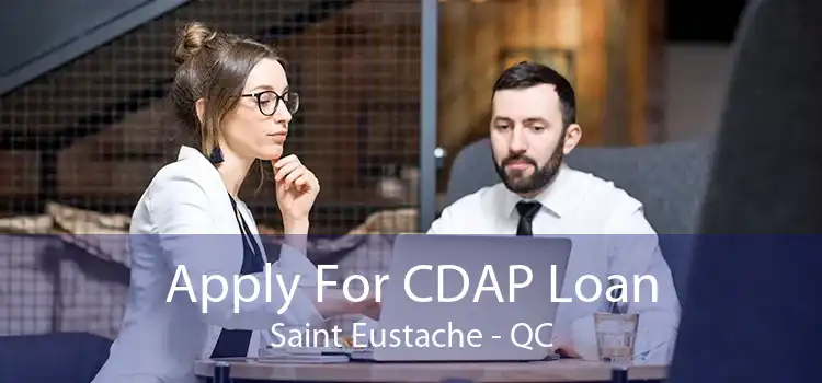 Apply For CDAP Loan Saint Eustache - QC