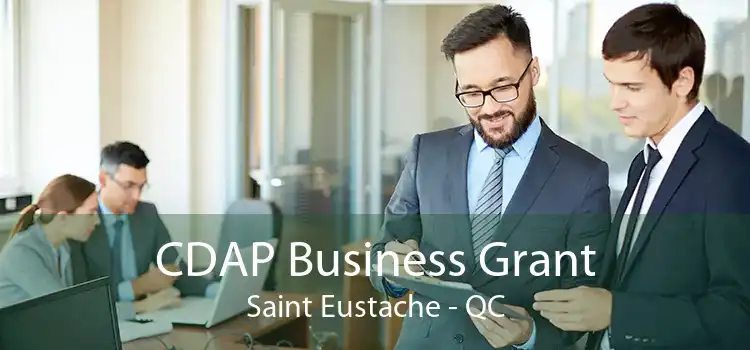 CDAP Business Grant Saint Eustache - QC