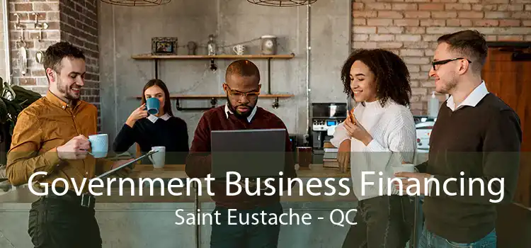 Government Business Financing Saint Eustache - QC